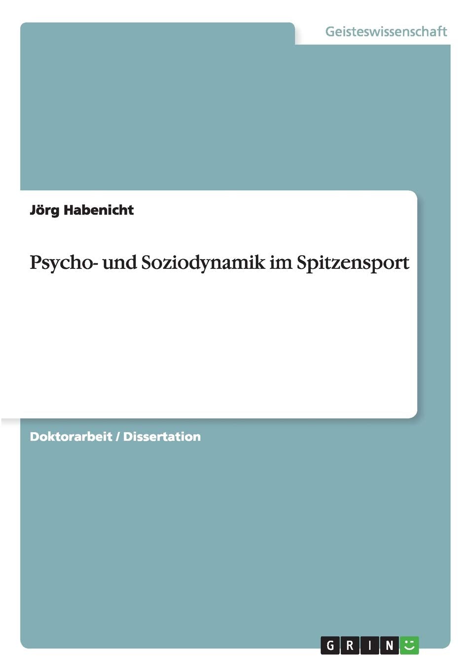 Psycho und Soziodynamik im Spitzensport (German Edition),Used