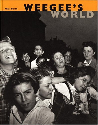 Weegee's World,New