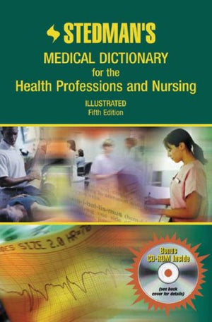 Stedmans Medical Dictionary For The Health Professions And Nursing, Fifth Edition (Cnsa Endorsed Version): Pda Cdrom Powered By-new