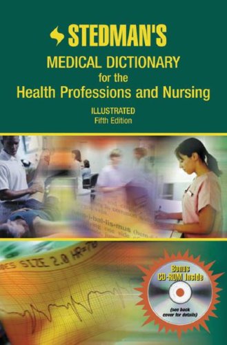 Stedmans Medical Dictionary For The Health Professions And Nursing, Fifth Edition (Cnsa Endorsed Version): Pda Cdrom Powered By-new