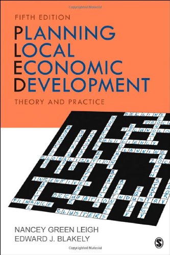 Planning Local Economic Development: Theory and Practice,New