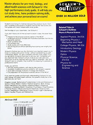 Schaum's Outline of Theory and Problems of Physics for PreMed, Biology, and Allied Health Students,Used