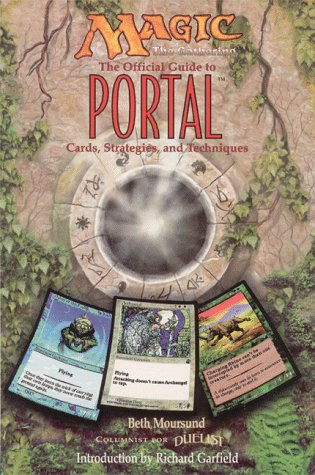 Magic: The Gathering  The Official Guide To Portal: Cards, Strategies, And Techniques