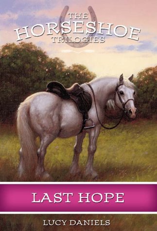 Last Hope (Horseshoe Trilogies #2)