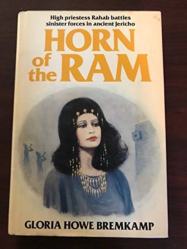 Horn of the Ram: High Priestess Rahab Battles Sinister Forces in Ancient Jericho,Used