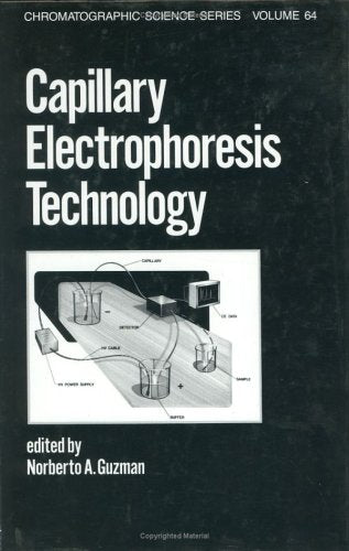 Capillary Electrophoresis Technology (Chromatographic Science),Used