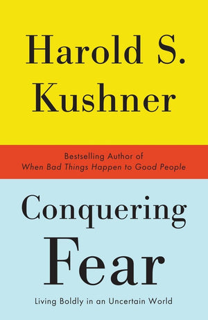 Conquering Fear: Living Boldly in an Uncertain World,Used