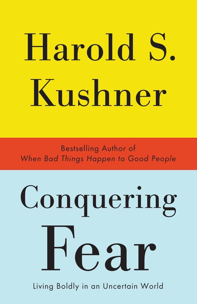Conquering Fear: Living Boldly in an Uncertain World,Used