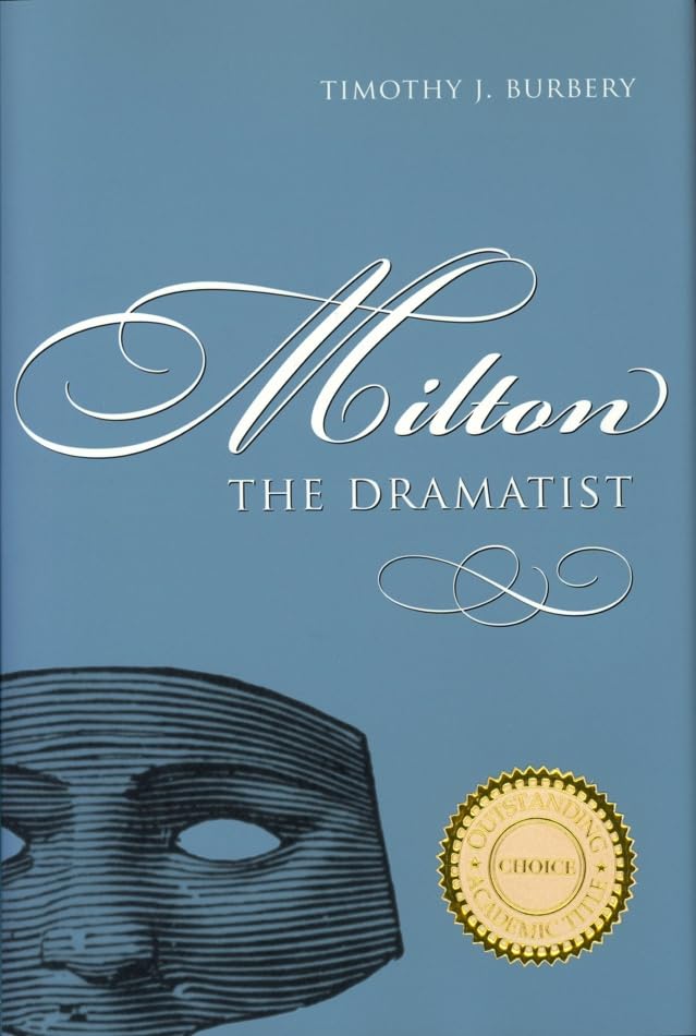 Milton the Dramatist (Medieval & Renaissance Literary Studies),Used