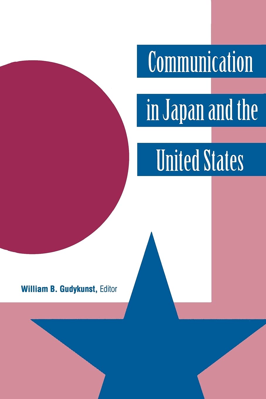 Communication in Japan and the United States (Suny Series, Human Communication Processes) (Suny Series in Human Communication Pr,Used