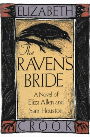 The Raven's Bride (Southwest Life and Letters),Used