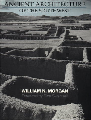 Ancient Architecture of the Southwest