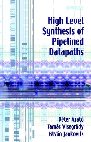High Level Synthesis of Pipelined Datapaths,Used