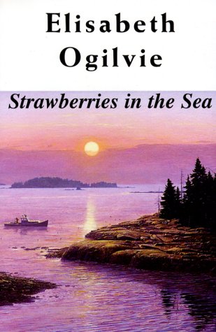 Strawberries in the Sea (Joanna Bennett's Island Series: The Lover's Trilogy, Book III),Used