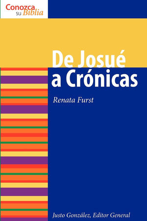 De Josue A Cronicas: Joshua To Chronicles (Conozca Su Biblia),Used
