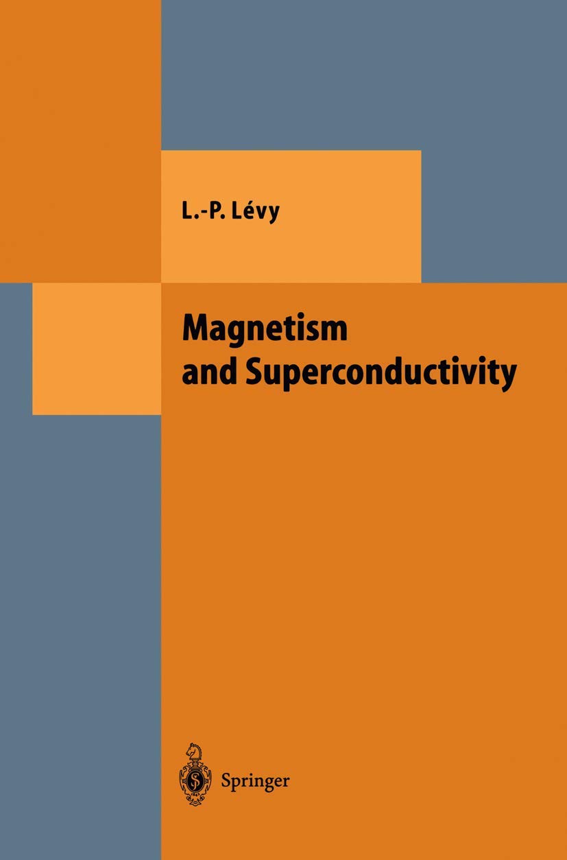 Magnetism and Superconductivity (Theoretical and Mathematical Physics),Used