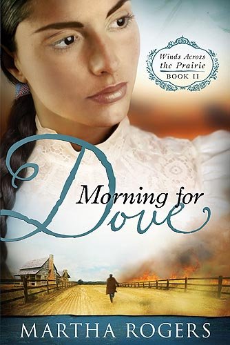 Morning for Dove: Winds Across the Prairie, Book Two (Volume 2),Used