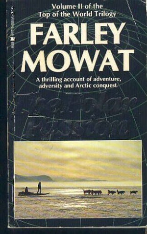 The Polar Passion: The Quest For The North Pole (Top Of The World Trilogy, Vol 2),Used
