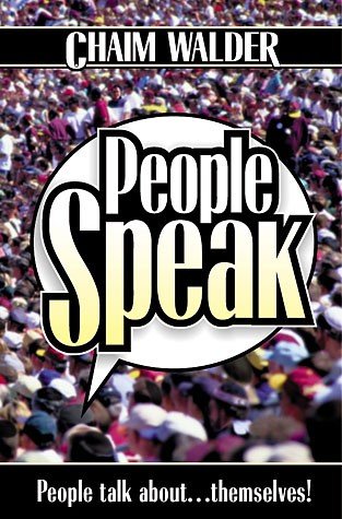 People Speak: People talk about ... themselves!,New