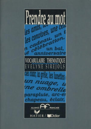 Prendre Au Mot: Vocabulaire Thematique (French Edition),Used