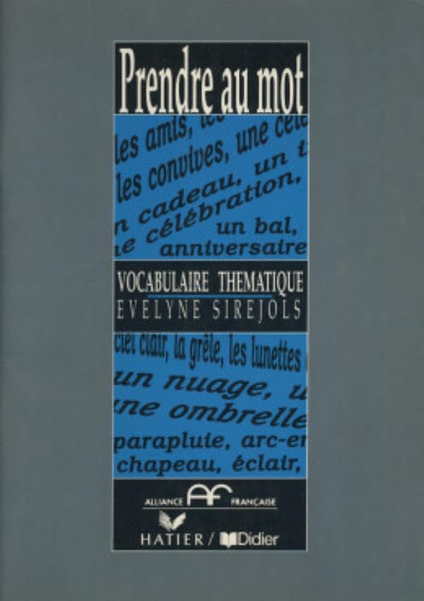 Prendre Au Mot: Vocabulaire Thematique (French Edition),Used