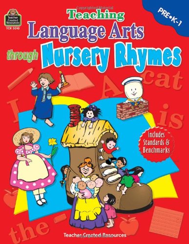 Teaching Language Arts Through Nursery Rhymes,Used