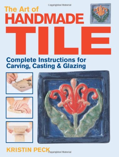 The Art of Handmade Tile,Used