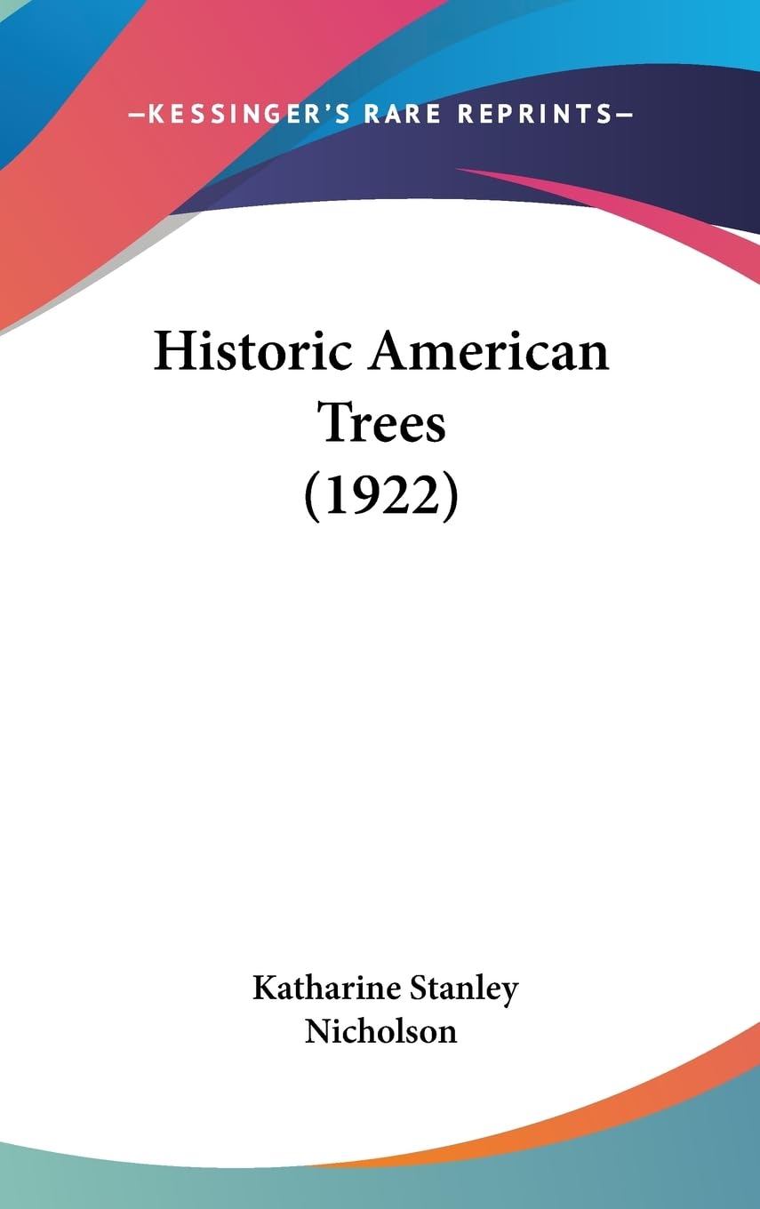 Historic American Trees (1922),New