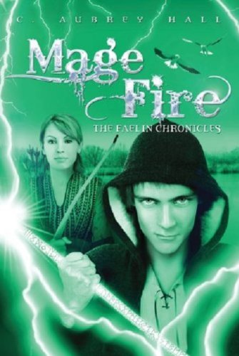 Mage Fire (The Faelin Chronicles),Used