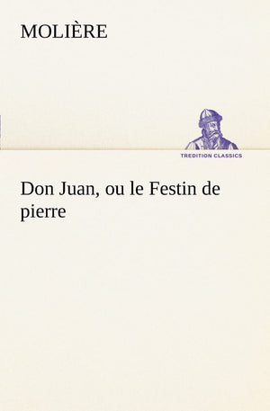 Don Juan, ou le Festin de pierre (French Edition),Used