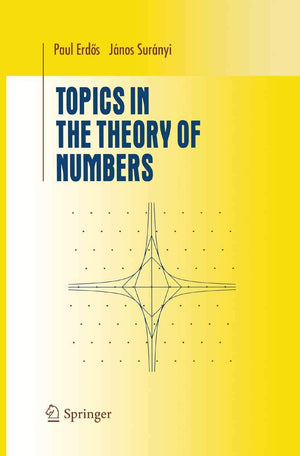 Topics in the Theory of Numbers (Undergraduate Texts in Mathematics),Used
