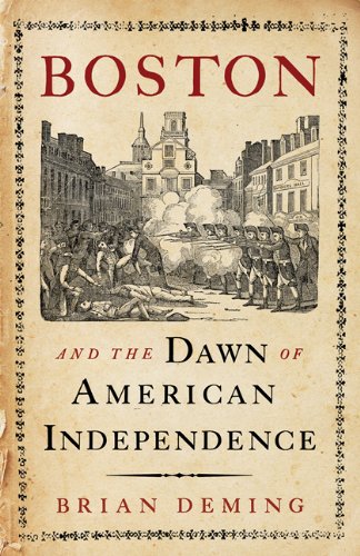 Boston and the Dawn of American Independence,Used