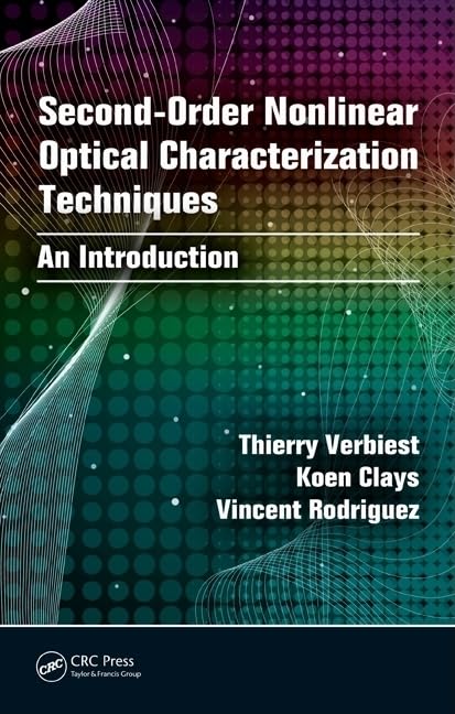 Secondorder Nonlinear Optical Characterization Techniques: An Introduction,Used