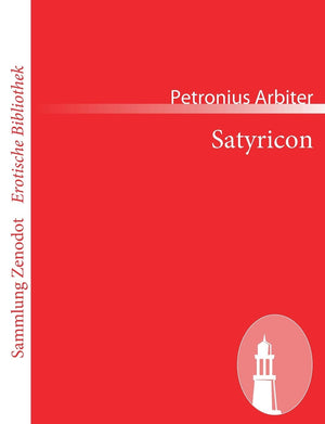 Satyricon (Sammlung Zenodot rotische Bibliothek) (German Edition),Used