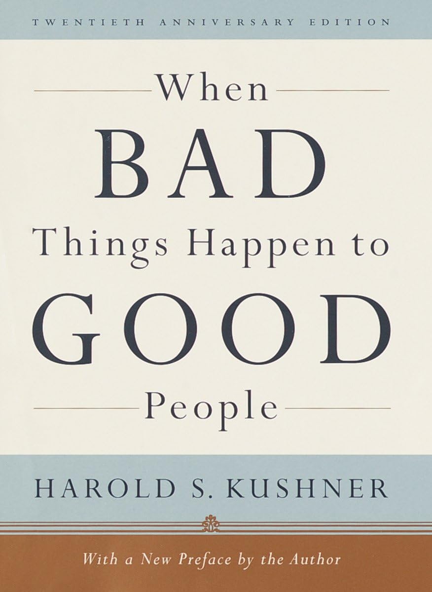 When Bad Things Happen to Good People: Twentieth Anniversary Edition, with a New Preface by the Author,Used