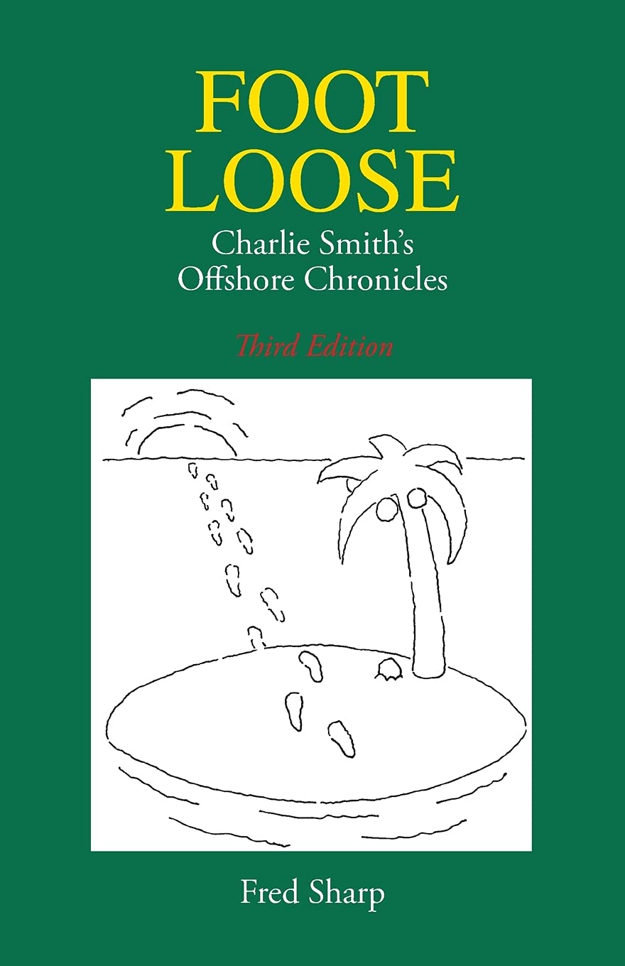 Footloose  Charlie Smith's Offshore Chronicles,Used