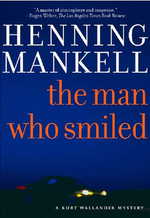 The Man Who Smiled (Kurt Wallander Mysteries),Used