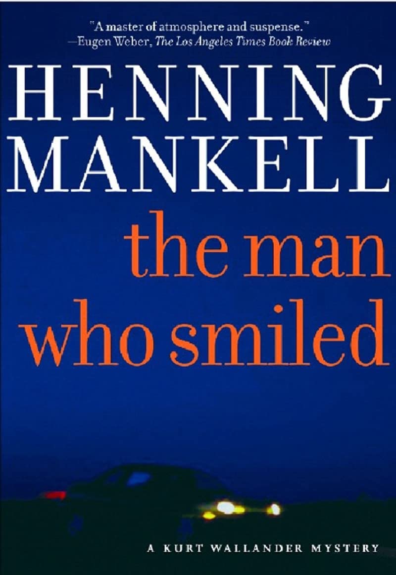 The Man Who Smiled (Kurt Wallander Mysteries),Used