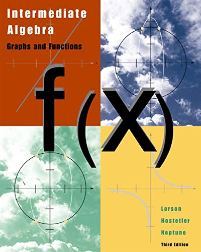Intermediate Algebra: Graphs and Functions, Third Edition,Used