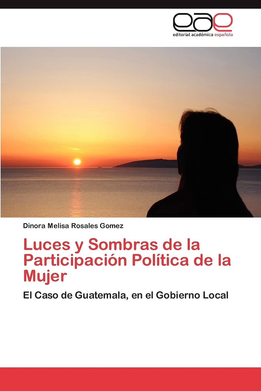 Luces y Sombras de la Participacin Poltica de la Mujer: El Caso de Guatemala, en el Gobierno Local (Spanish Edition),Used