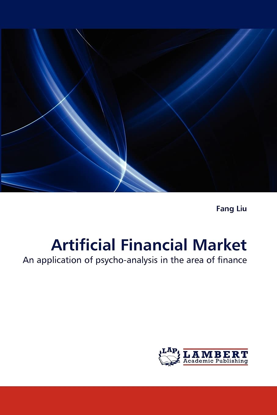 Artificial Financial Market: An application of psychoanalysis in the area of finance,Used