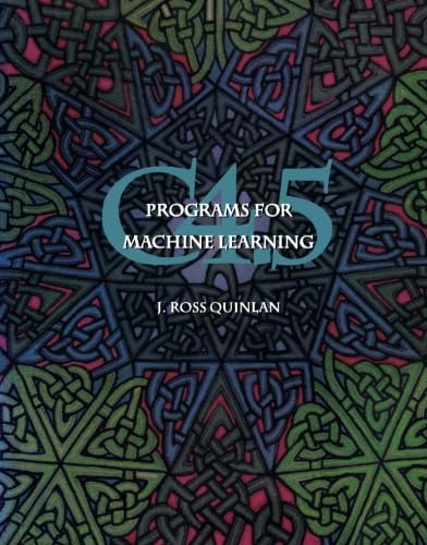 C4.5: Programs for Machine Learning (Morgan Kaufmann Series in Machine Learning),Used