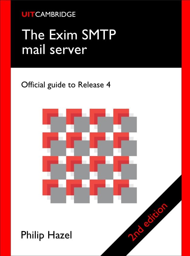 The Exim SMTP Mail Server: Official guide to Release 4,Used