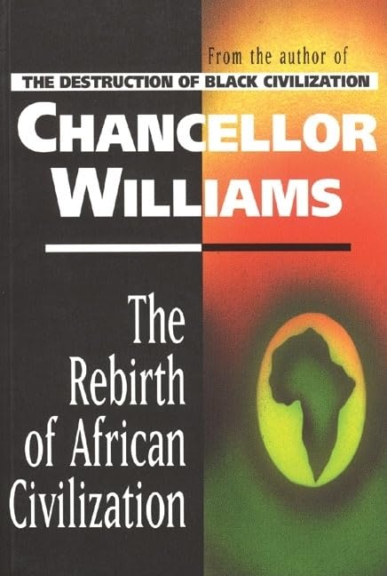 Rebirth of African Civilization,New