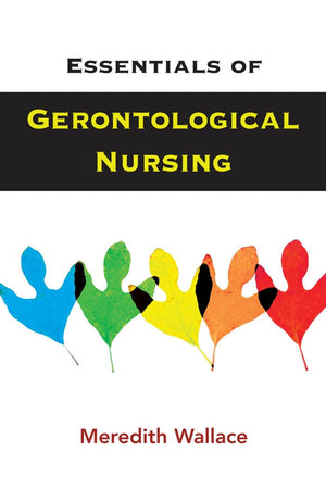 Essentials of Gerontological Nursing,Used