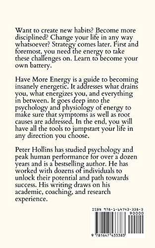 Have More Energy. A Blueprint for Productivity, Focus, and SelfDisciplinefor the Perpetually Tired and Lazy,Used