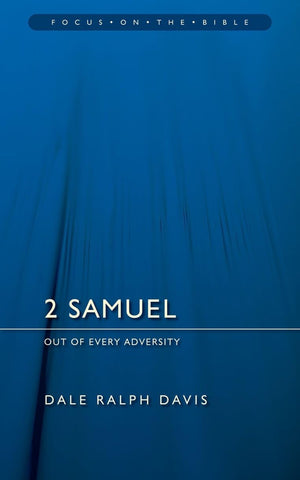 2 Samuel: Out of Every Adversity (Focus on the Bible Commentaries),Used