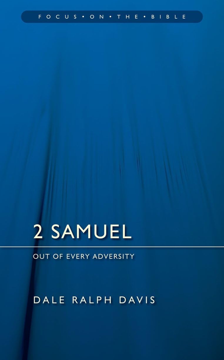 2 Samuel: Out of Every Adversity (Focus on the Bible Commentaries),Used