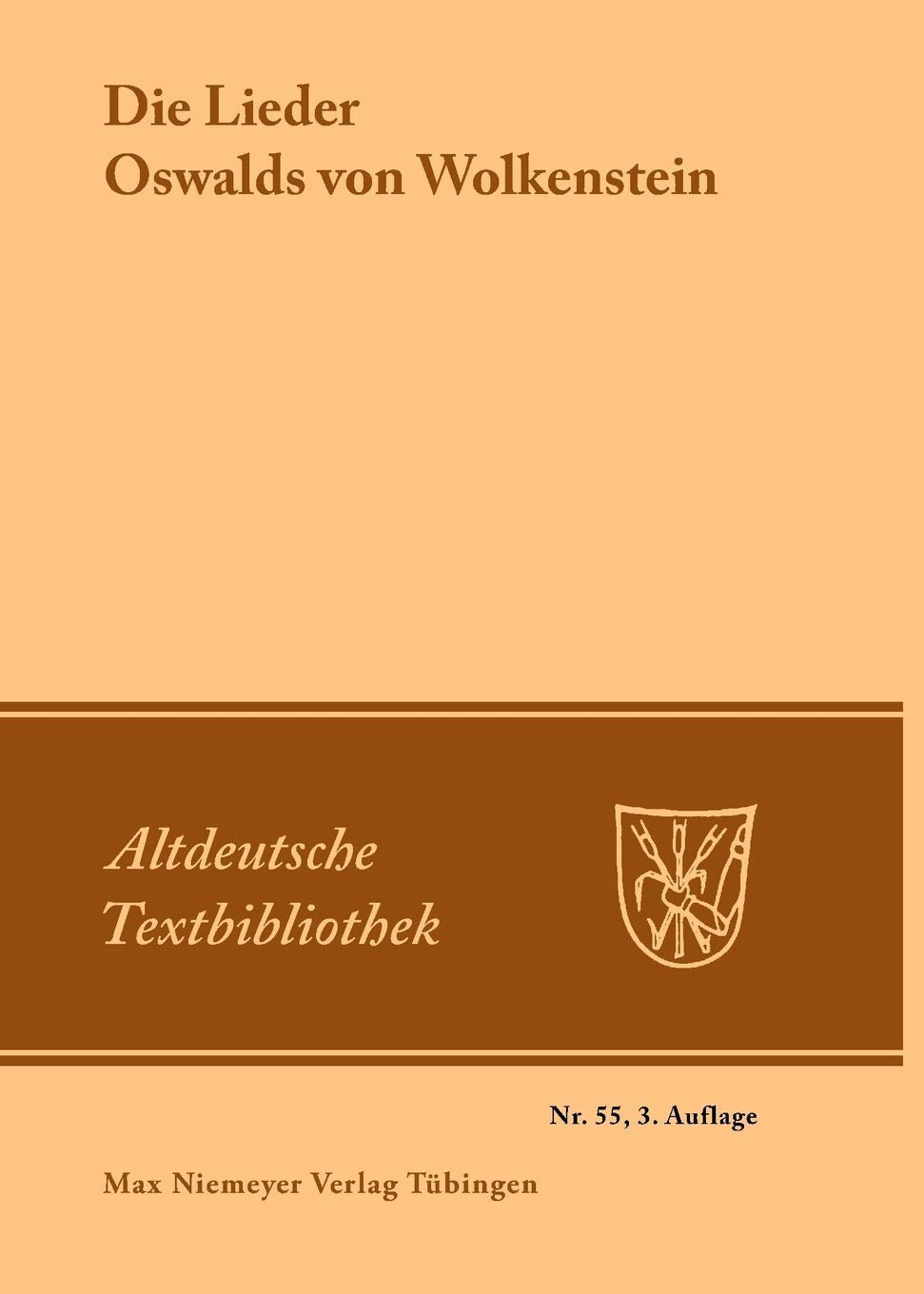 Die Lieder Oswalds Von Wolkenstein (Altdeutsche Textbibliothek, 55) (German Edition),Used