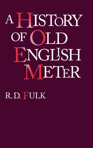 A History Of Old English Meter (The Middle Ages Series),Used